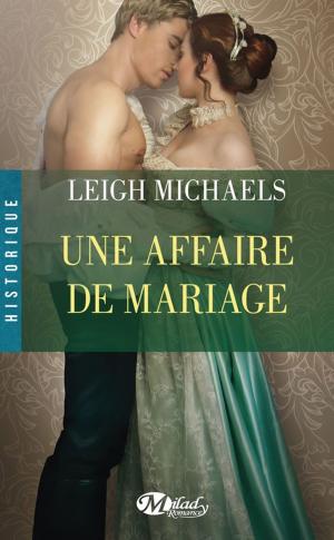 Book cover of Une affaire de mariage