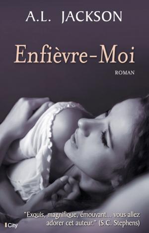 Cover of the book Enfièvre-moi by André Brugiroux