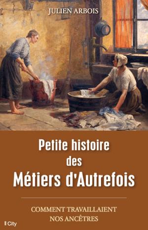 Cover of Petite histoire des Métiers d'Autrefois