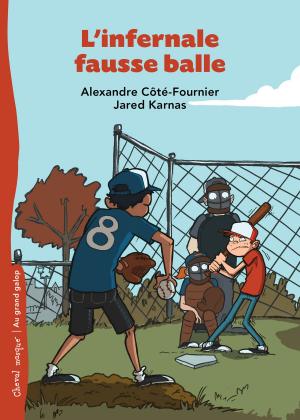 Cover of the book L'infernale fausse balle by Johanne Gagné