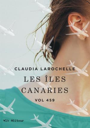 Cover of the book Iles canaries -les by Claude Jasmin