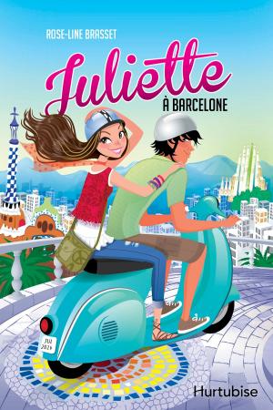 Cover of the book Juliette à Barcelone by Marie-Renée Lavoie