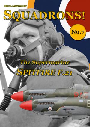 Book cover of The Supermarine Spitfire F.21