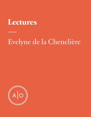 Cover of the book Les lectures d'Evelyne de la Chenelière by David Paquet