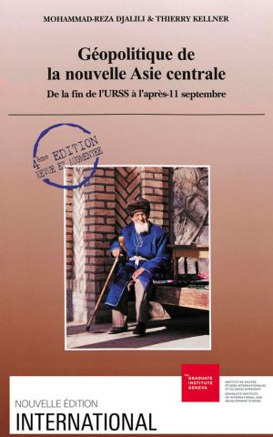 Cover of the book Géopolitique de la nouvelle Asie centrale by Pierre du Bois