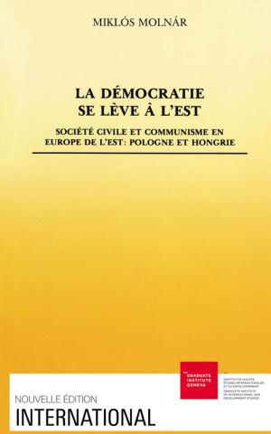 Cover of the book La démocratie se lève à l'Est by Collectif