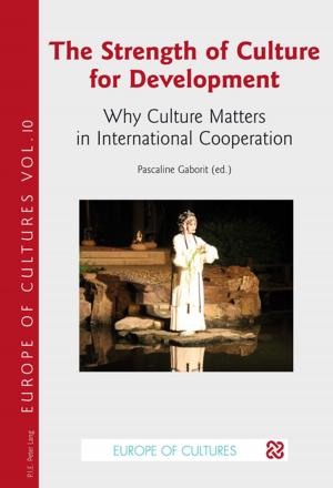 Cover of the book The Strength of Culture for Development by Vitor Tomé, Belinha S. de Abreu