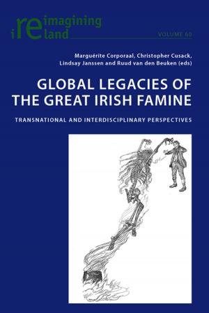 Cover of the book Global Legacies of the Great Irish Famine by Sebnem Susam-Saraeva