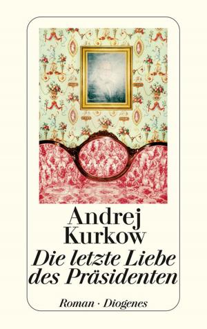 Cover of the book Die letzte Liebe des Präsidenten by Donna Leon
