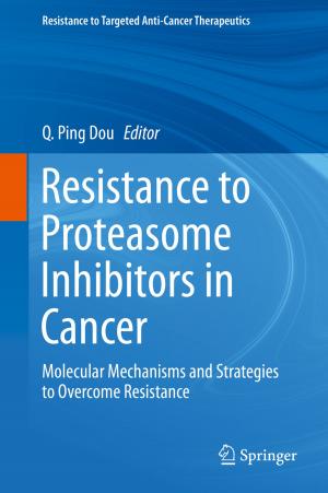 Cover of the book Resistance to Proteasome Inhibitors in Cancer by Yuanyuan Yang, Cong Wang