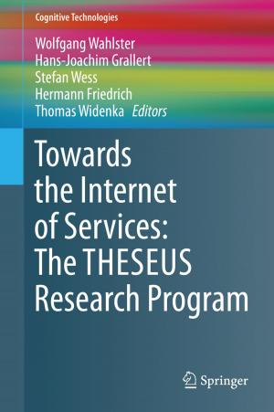 Cover of the book Towards the Internet of Services: The THESEUS Research Program by Åke Frändberg