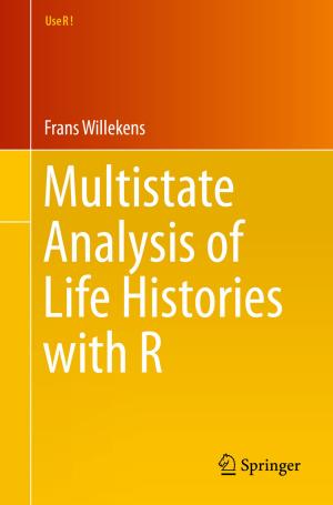 Cover of the book Multistate Analysis of Life Histories with R by Roger P. Smith