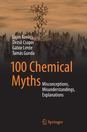 Cover of the book 100 Chemical Myths by Paul Busch, Juha-Pekka Pellonpää, Kari Ylinen, Pekka Lahti