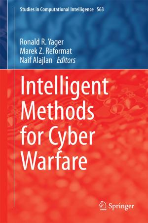 Cover of the book Intelligent Methods for Cyber Warfare by Gloria González Fuster