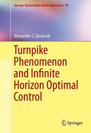 Book cover of Turnpike Phenomenon and Infinite Horizon Optimal Control