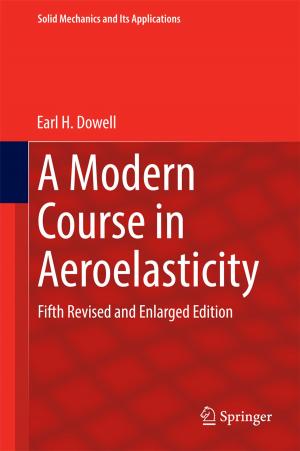 Cover of the book A Modern Course in Aeroelasticity by Prakash Ranganathan, Kendall E. Nygard