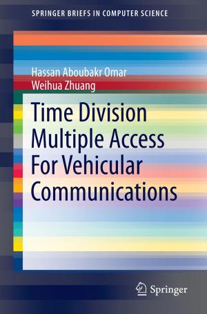 Cover of the book Time Division Multiple Access For Vehicular Communications by Joseph J. Kaminski