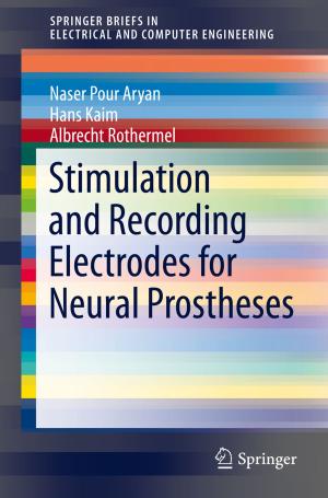 Cover of the book Stimulation and Recording Electrodes for Neural Prostheses by Agnieszka Lisowska