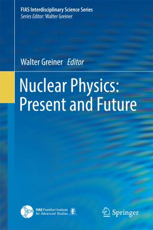 Cover of the book Nuclear Physics: Present and Future by Nick T. Thomopoulos