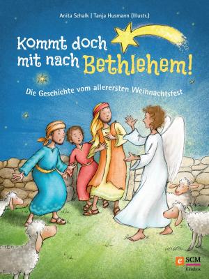 Cover of the book Kommt doch mit nach Bethlehem! by Juliane Jacobsen