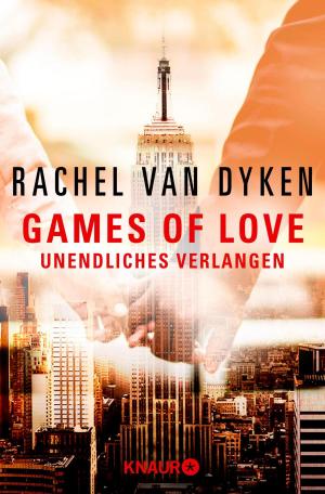 bigCover of the book Games of Love - Unendliches Verlangen by 