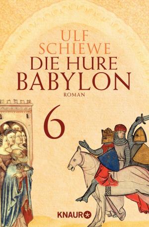 Cover of the book Die Hure Babylon 6 by Christine Vogeley