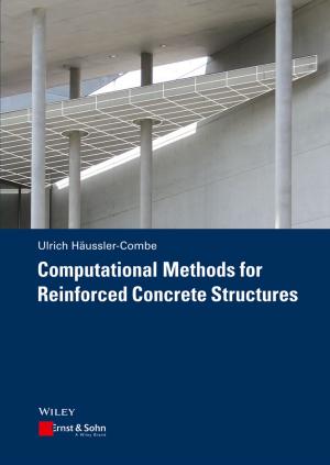 Cover of the book Computational Methods for Reinforced Concrete Structures by Ben Reason, Lavrans Løvlie, Melvin Brand Flu