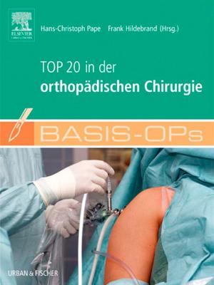 Cover of the book Basis OPs - Top 20 in der orthopädischen Chirurgie by Frank A. Scannapieco, DMD, PhD