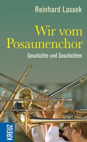 Cover of the book Wir vom Posaunenchor by Uwe Bork
