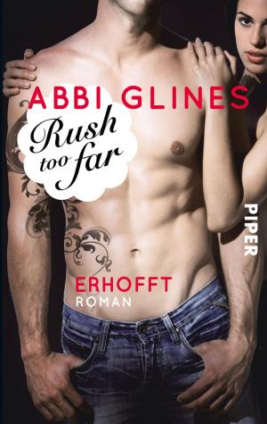 Cover of the book Rush too Far – Erhofft by Sven Michaelsen