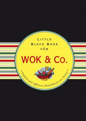 Cover of the book Das Little Black Book für Wok & Co. by Marie-Louise Jacobsen