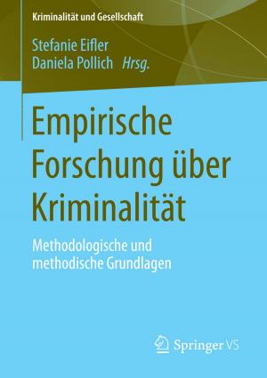 Cover of the book Empirische Forschung über Kriminalität by Thomas Bindel, Dieter Hofmann