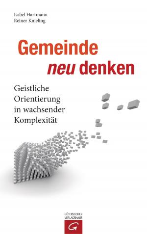 Cover of the book Gemeinde neu denken by Fabian Vogt, Thees Carstens