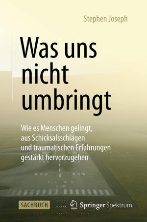 Cover of the book Was uns nicht umbringt by Karl-Heinz Schröder, Josef Weiser