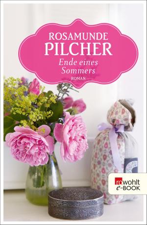 Cover of the book Ende eines Sommers by Rosamunde Pilcher