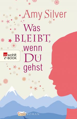 Cover of the book Was bleibt, wenn du gehst by Ralph Caspers