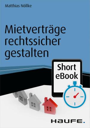 Cover of the book Mietverträge rechtssicher gestalten by Matthias Nöllke