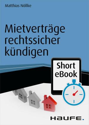 Cover of the book Mietverträge rechtssicher kündigen by Stephan Lermer