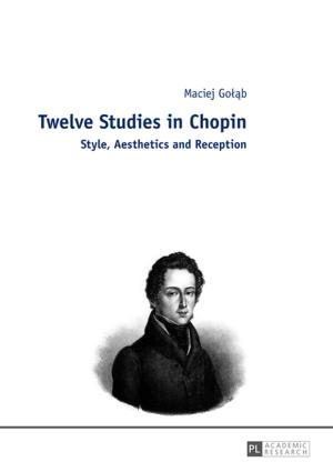 Cover of the book Twelve Studies in Chopin by Johannes Knop