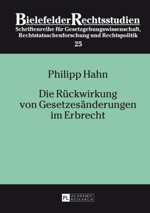 Cover of the book Die Rueckwirkung von Gesetzesaenderungen im Erbrecht by Arnaud Buchs