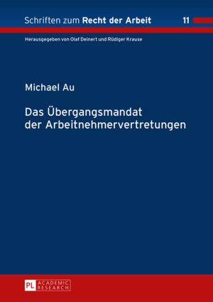 Cover of the book Das Uebergangsmandat der Arbeitnehmervertretungen by Ingeborg Lederer-Brüchner