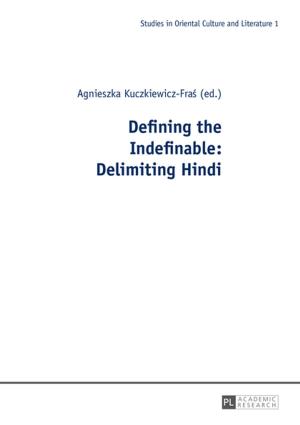 bigCover of the book Defining the Indefinable: Delimiting Hindi by 