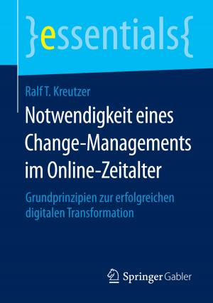 Cover of the book Notwendigkeit eines Change-Managements im Online-Zeitalter by Ulrich Holzbaur, Monika Bühr, Daniela Dorrer, Ariane Kropp, Evamaria Walter-Barthle, Talea Wenzel