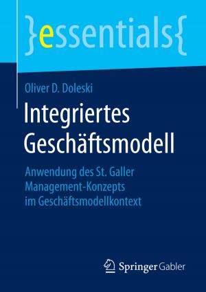 Cover of the book Integriertes Geschäftsmodell by Rolf Dobischat, Marcel Fischell, Anna Rosendahl