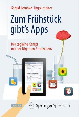Cover of the book Zum Frühstück gibt's Apps by Michael Robinson