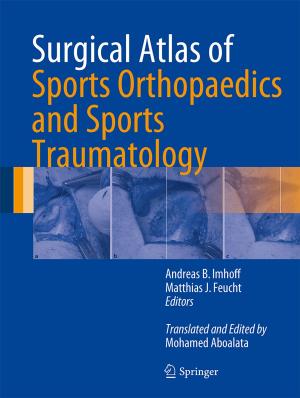 Cover of the book Surgical Atlas of Sports Orthopaedics and Sports Traumatology by Andreas Roth