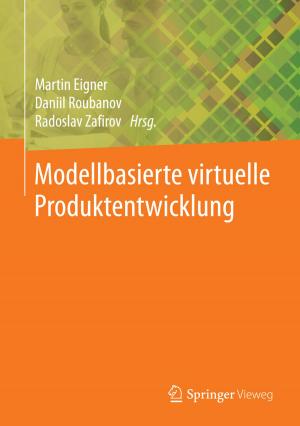 Cover of the book Modellbasierte virtuelle Produktentwicklung by Jens Lienig, Hans Brümmer