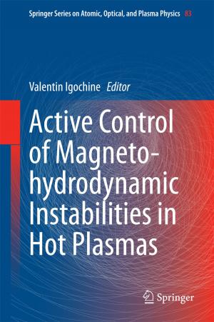Cover of the book Active Control of Magneto-hydrodynamic Instabilities in Hot Plasmas by Karin Bergmann