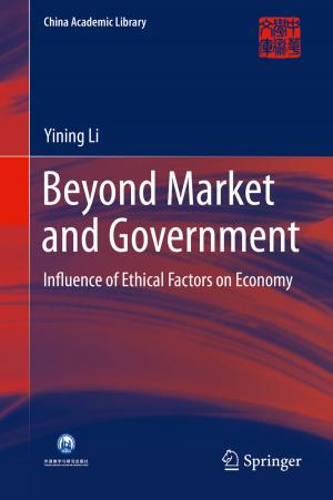 Cover of the book Beyond Market and Government by Geetha Venkatachalam, Mukesh Doble, Sathyanarayana Gummadi