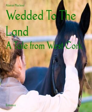 Book cover of Wedded To The Land